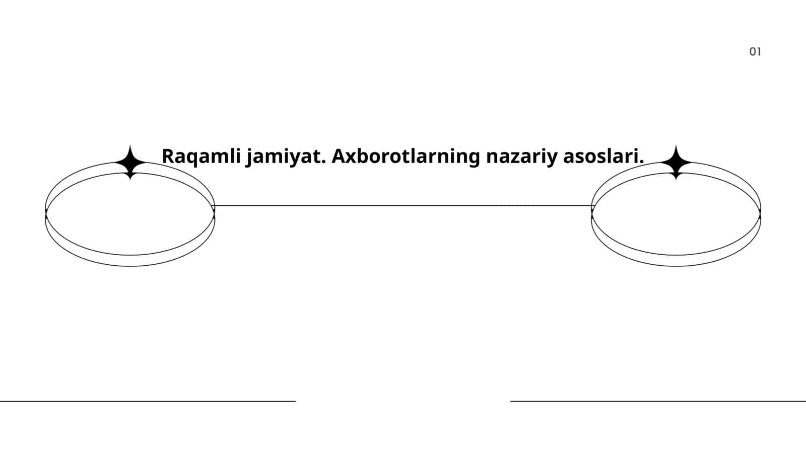 Raqamli jamiyat. Axborotlarning nazariy asoslari 1