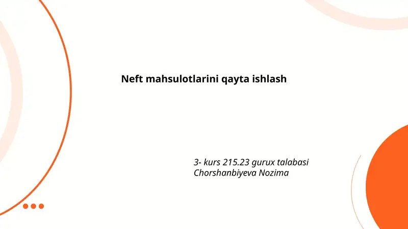Neft mahsulotlarini qayta ishlash 1