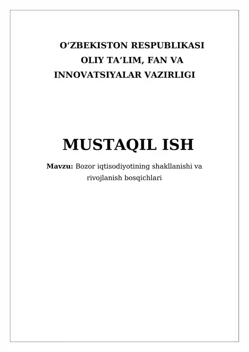 Bozor iqtisodiyotining shakllanishi va rivojlanish bosqichlari