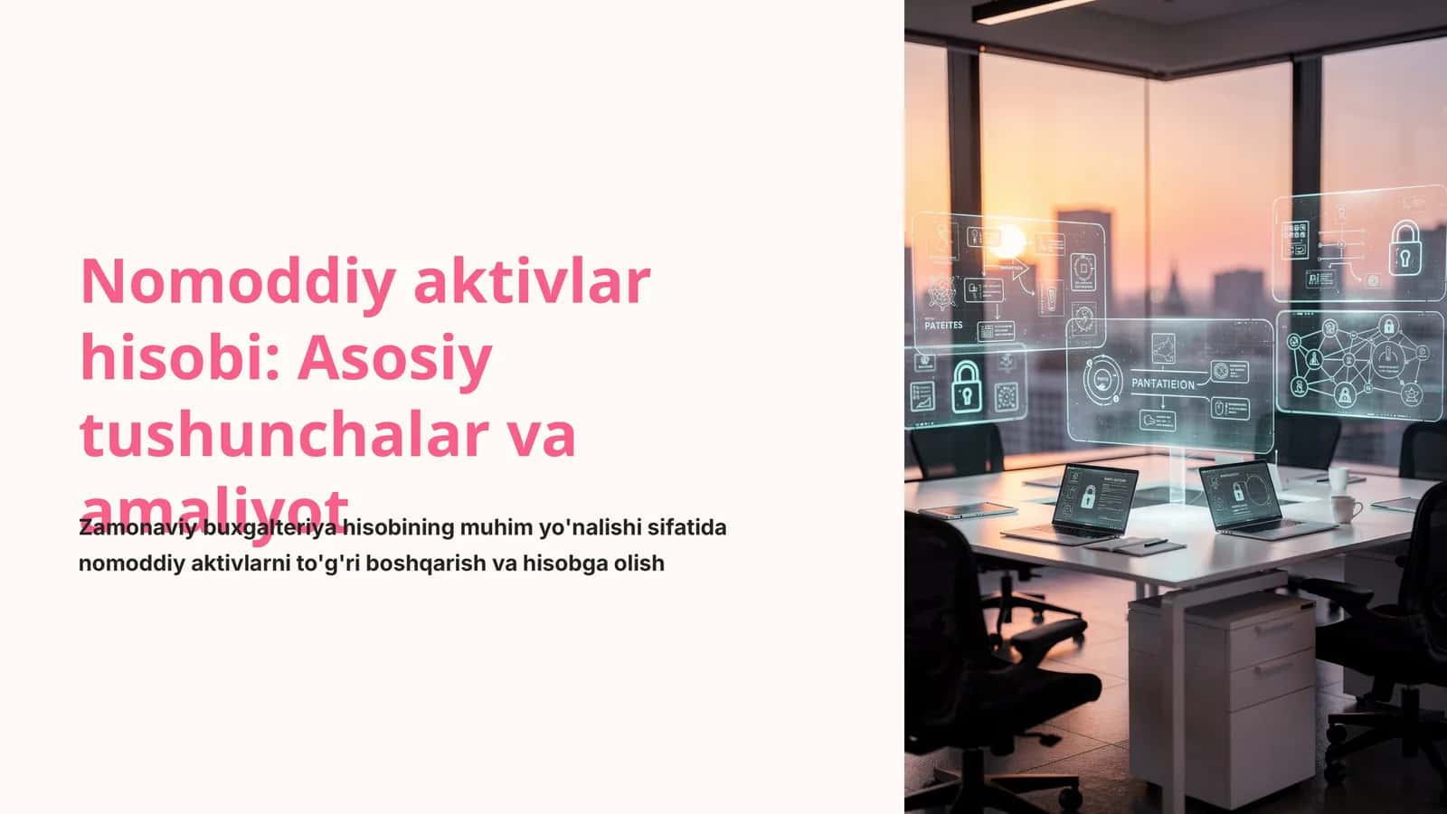 Nomoddiy aktivlar hisobi: Asosiy tushunchalar va amaliyot 1