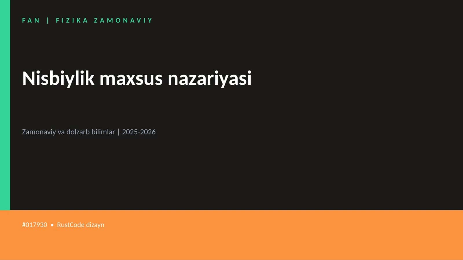 Nisbiylik maxsus nazariyasi 1
