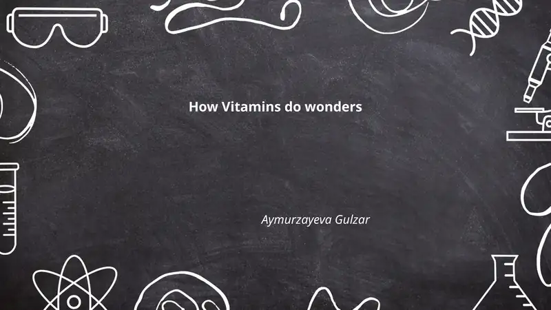 How Vitamins do wonders 1