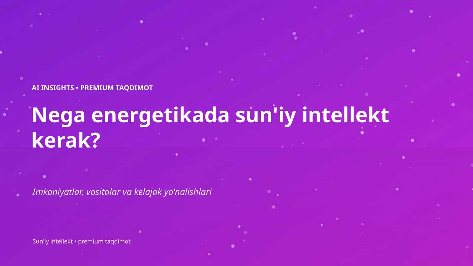 SUN'YI INTELLEKT • PREMIUM TAQDIMOT 1