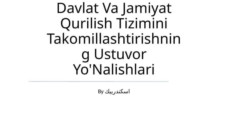 Davlat Va Jamiyat Qurilish Tizimini Takomillashtirishning Ustuvor Yo'Nalishlari 1