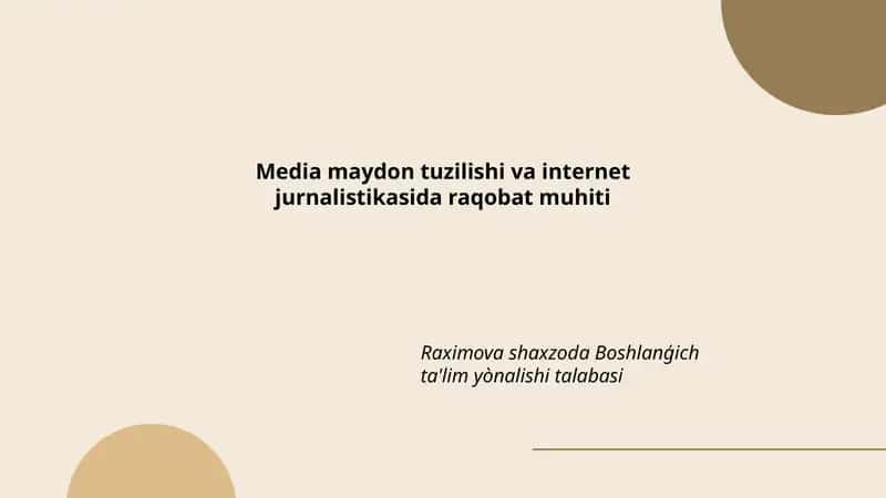 Media maydon tuzilishi va internet jurnalistikasida raqobat muhiti 1