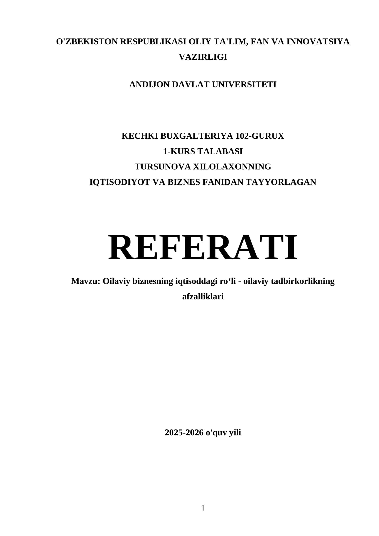 Oilaviy biznesning iqtisoddagi roʻli - oilaviy tadbirkorlikning afzalliklari REFERATI 1