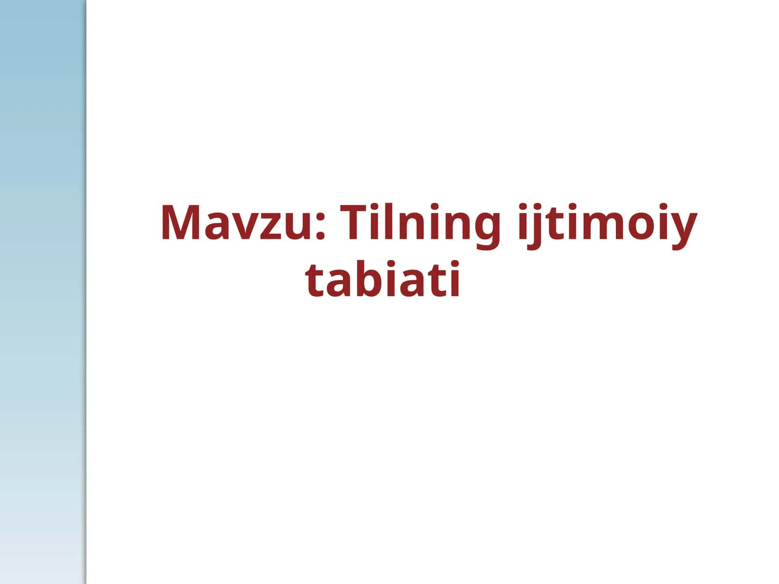 Tilning ijtimoiyt tabiati 1
