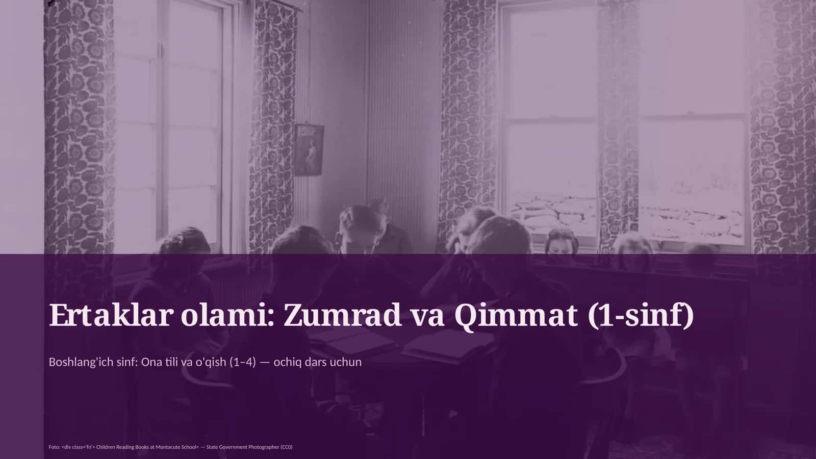 Ertaklar olami: Zumrad va Qimmat (1-sinf) 1