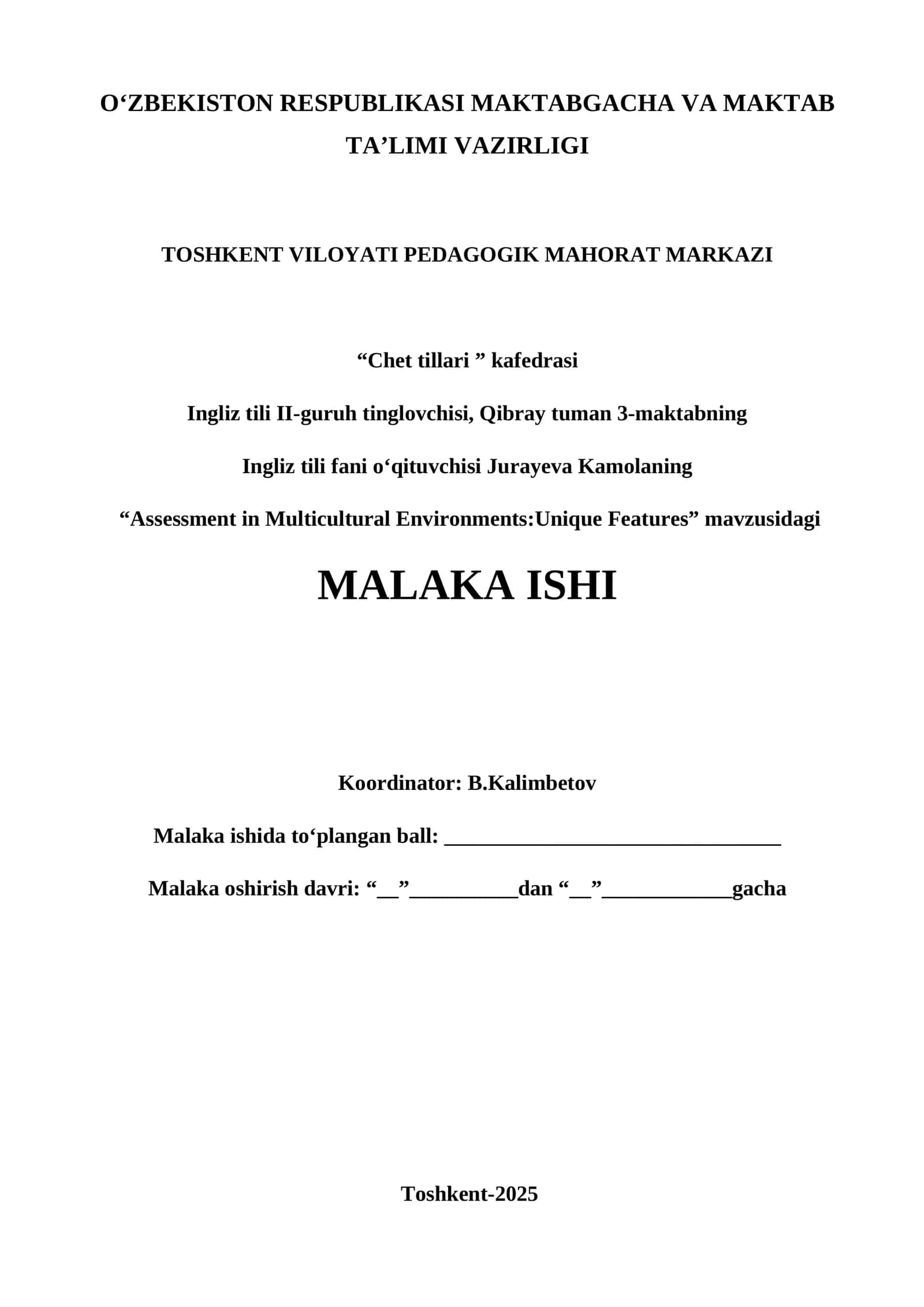 "Assessment in Multicultural Environments:Unique Features" MALAKA ISHI 1