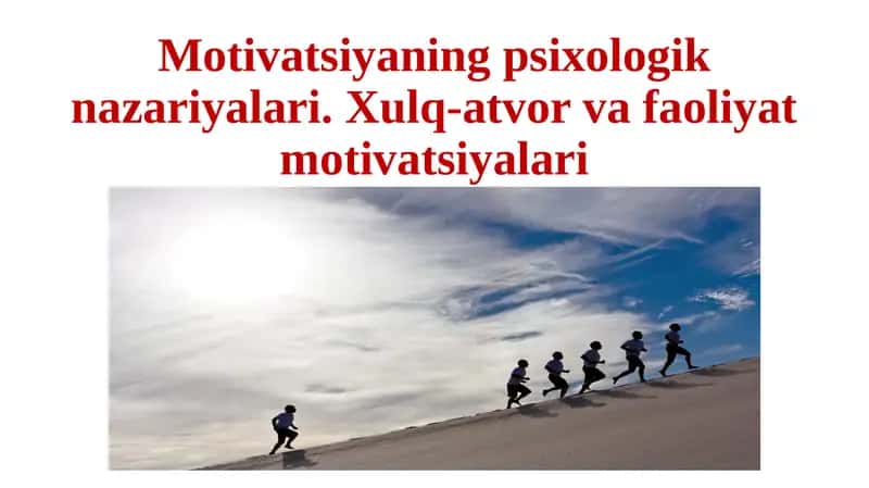 Psixologiyadan motivatsiya nazariyasi 1