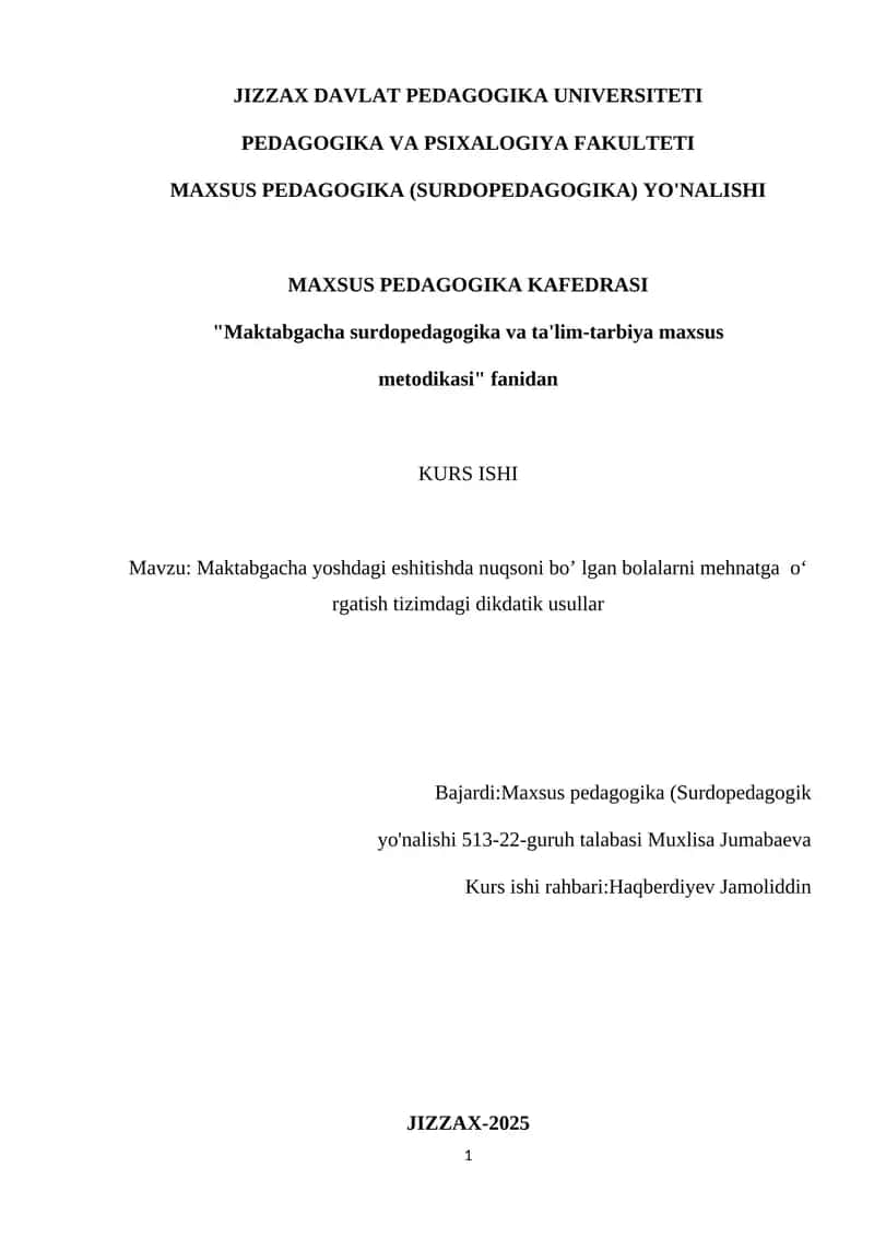 Maktabgacha yoshdagi eshitishda nuqsoni bo’ lgan bolalarni mehnatga o‘ rgatish tizimdagi dikdatik usullar 1