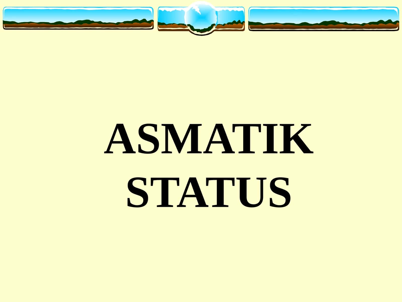 ASMATIK STATUS 1