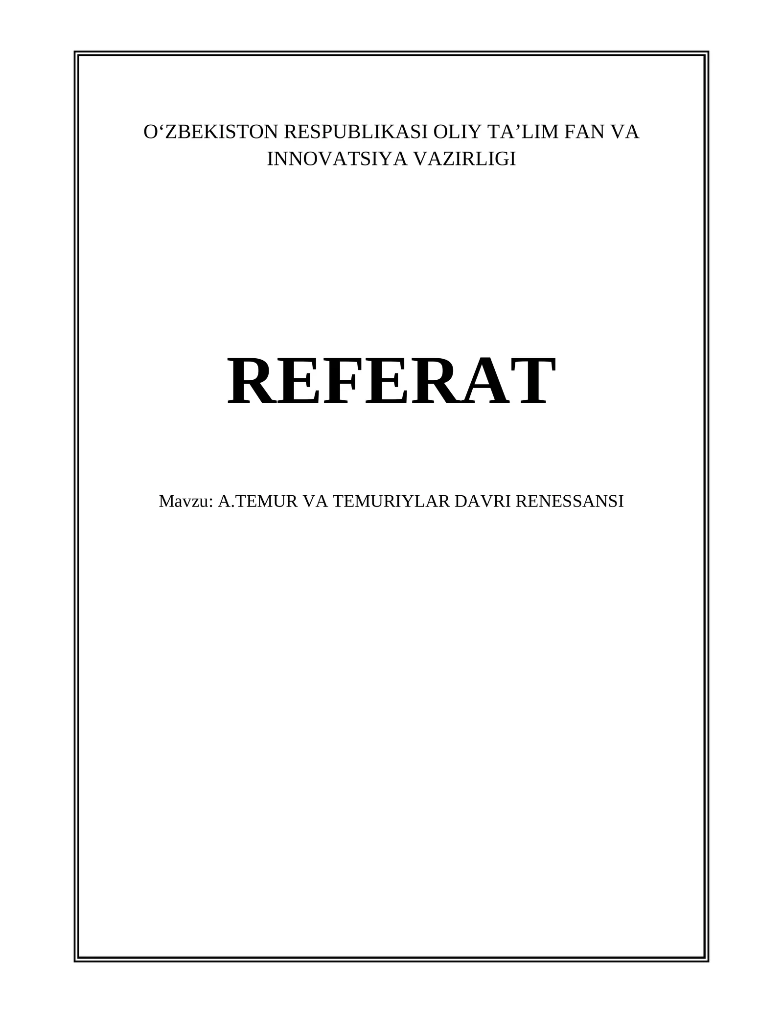 A.TEMUR VA TEMURIYLAR DAVRI RENESSANSI 1