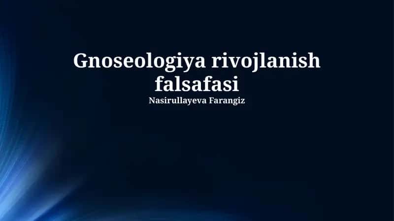 Gnoseologiya rivojlanish falsafasi 1