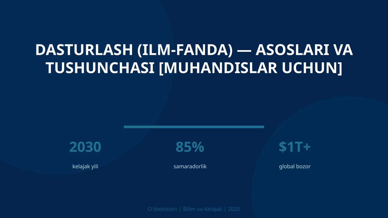 Dasturlash (ilm-fanda) — asoslari va tushunchasi [muhandislar uchun] 1