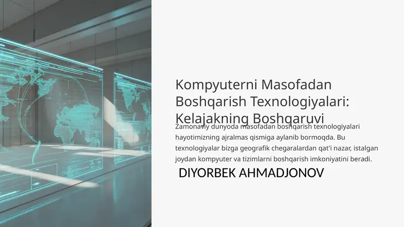 Kompyuterni Masofadan Boshqarish Texnologiyalari: Kelajakning Boshqaruvi 1