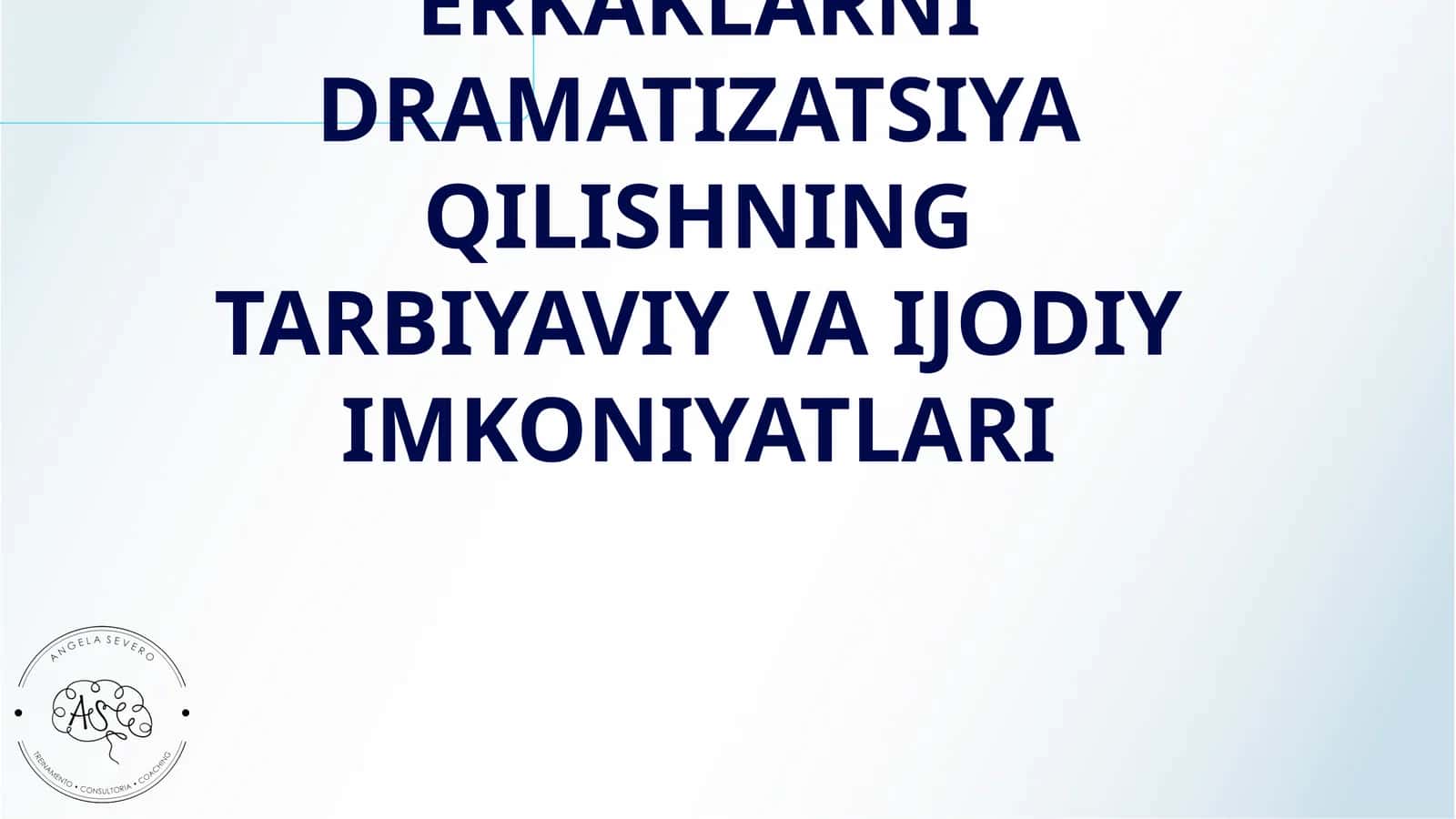 ERKAKLARNI DRAMATIZATSIYA QILISHNING TARBIYAVIY VA IJODIY IMKONIYATLARI 1