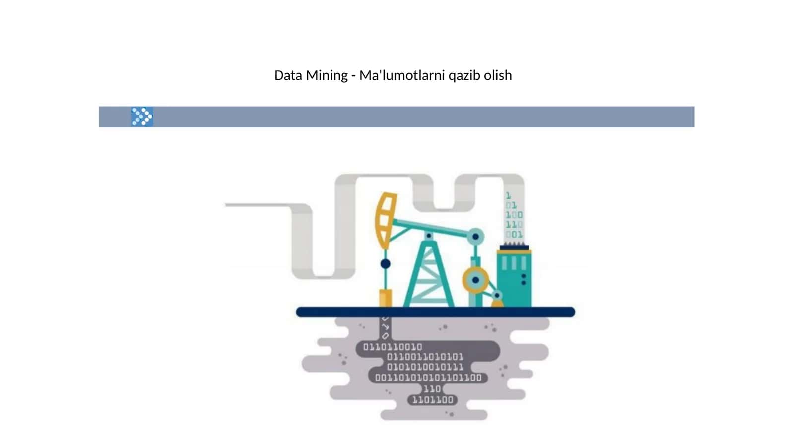 Data Mining - Ma'lumotlarni qazib olish 1