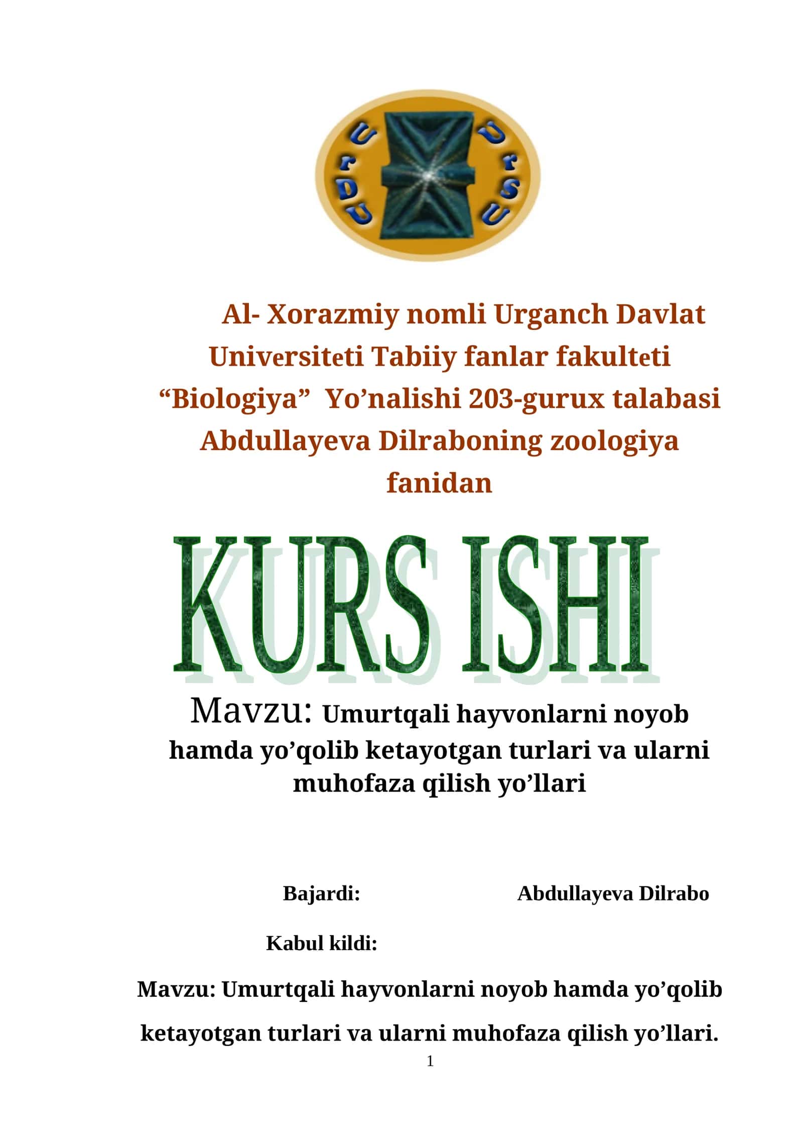 Umurtqali hayvonlarni noyob hamda yo’qolib ketayotgan turlari va ularni muhofaza qilish yo’llari 1