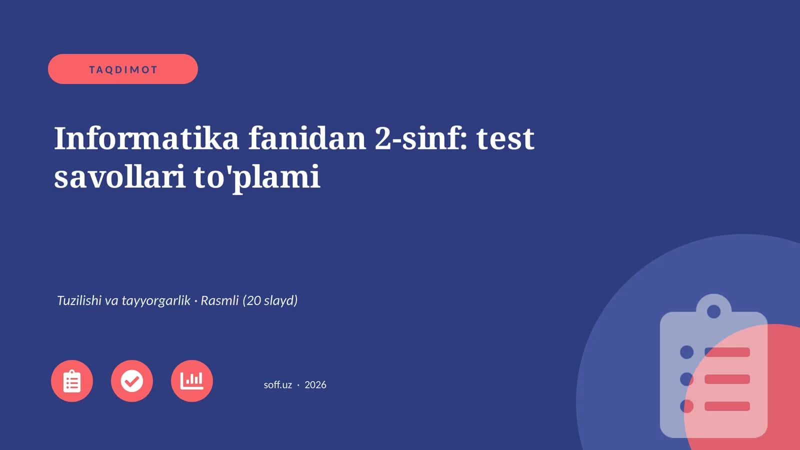 Informatika fanidan 2-sinf: test savollari to'plami 1