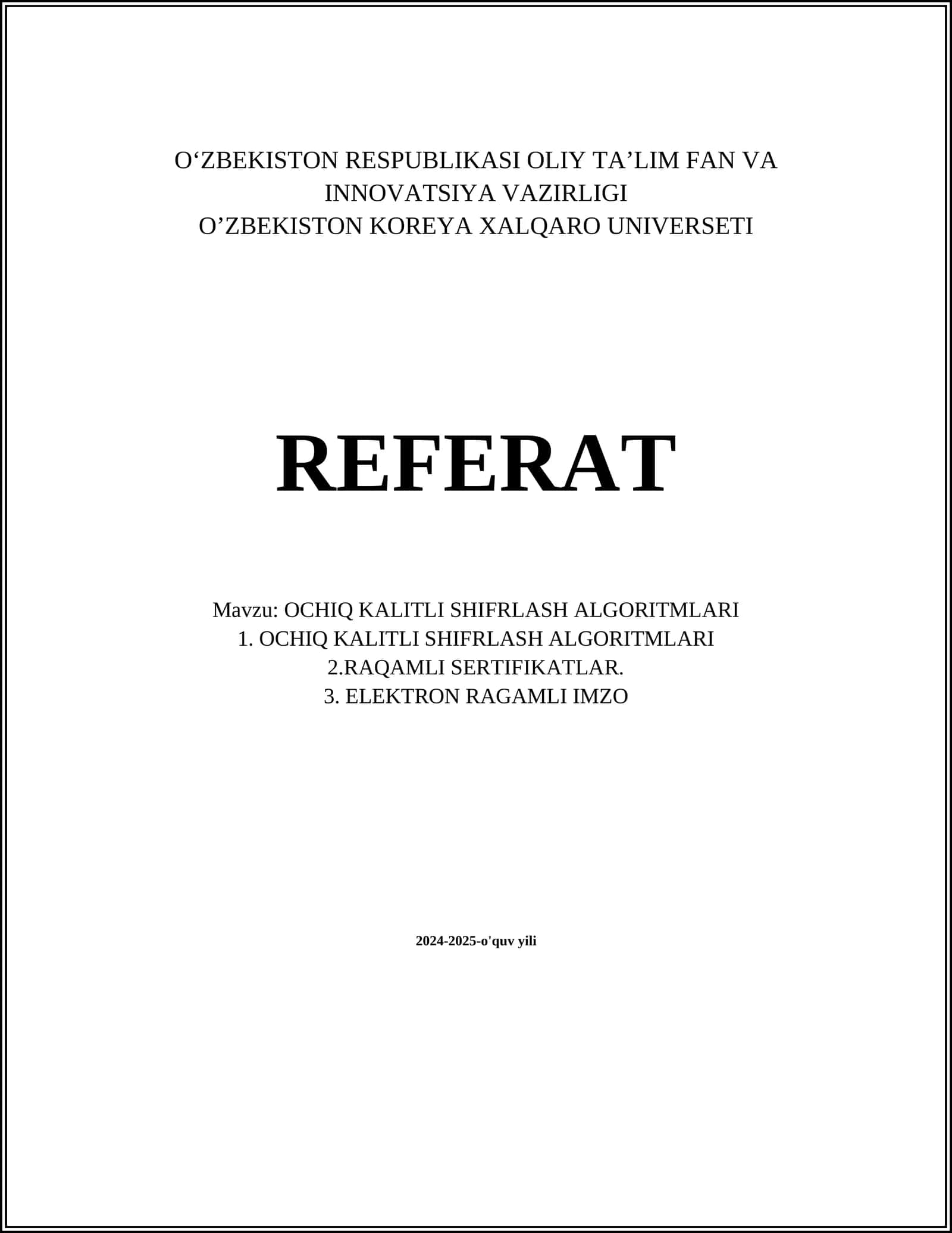 OCHIQ KALITLI SHIFRLASH ALGORITMLARI 1