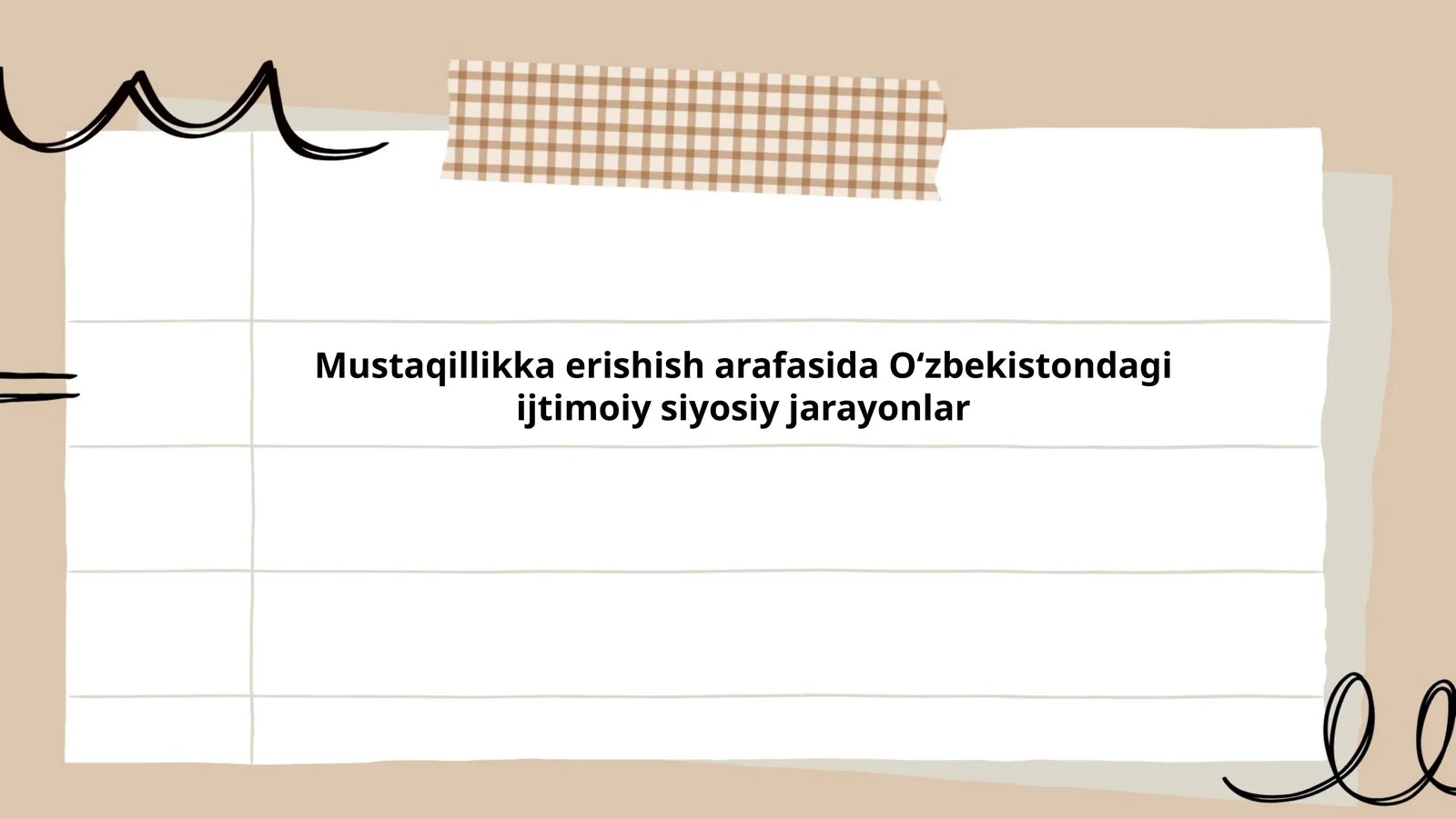 Mustaqillikka erishish arafasida O‘zbekistondagi ijtimoiy siyosiy jarayonlar 1