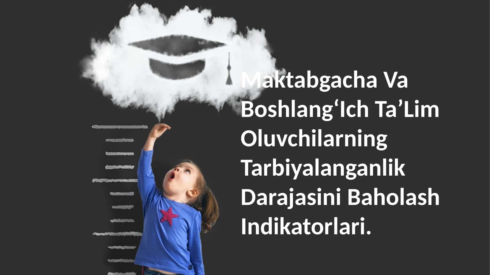 Maktabgacha Va BoshlangʻIch TaʼLim Oluvchilarning Tarbiyalanganlik Darajasini Baholash Indikatorlari 1