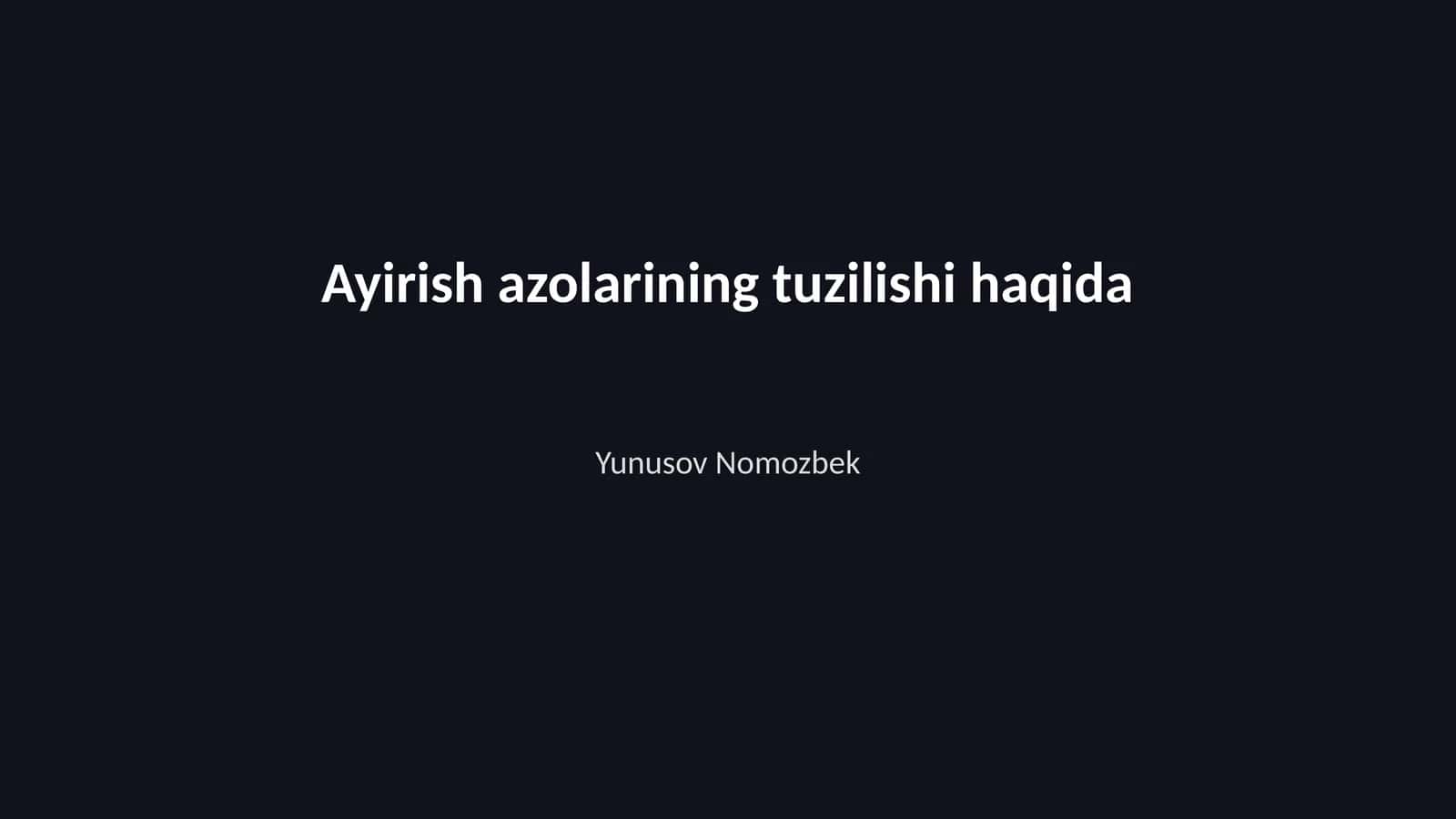 Ayirish azolarining tuzilishi haqida 1