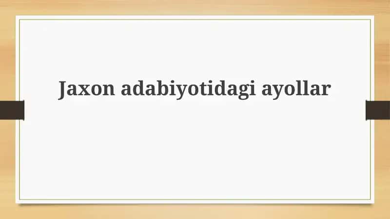 Jaxonadabiyotidagiayollar 1