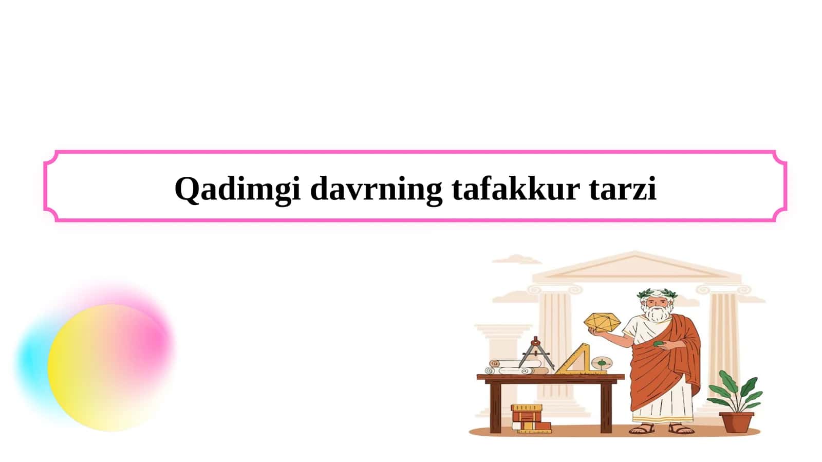 Qadimgi davrning tafakkur tarzi 1