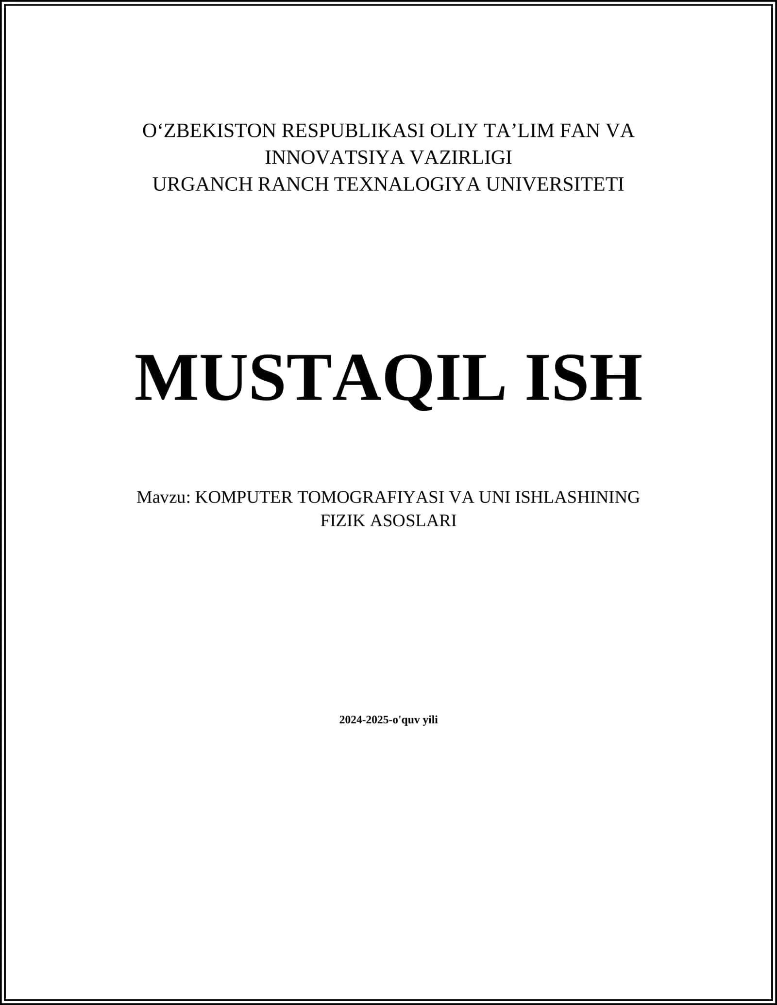 KOMPUTER TOMOGRAFIYASI VA UNI ISHLASHINING FIZIK ASOSLARI 1