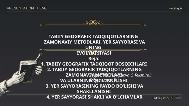 TABIIY GEOGRAFIK TADQIQOTLARNING ZAMONAVIY METODLARI. YER SAYYORASI VA UNING EVOLYUTSIYASI 1