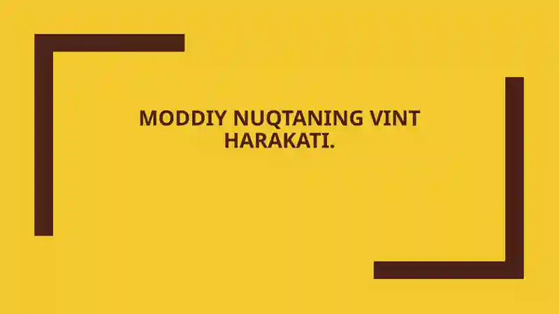 Moddiy nuqta va vint harakati