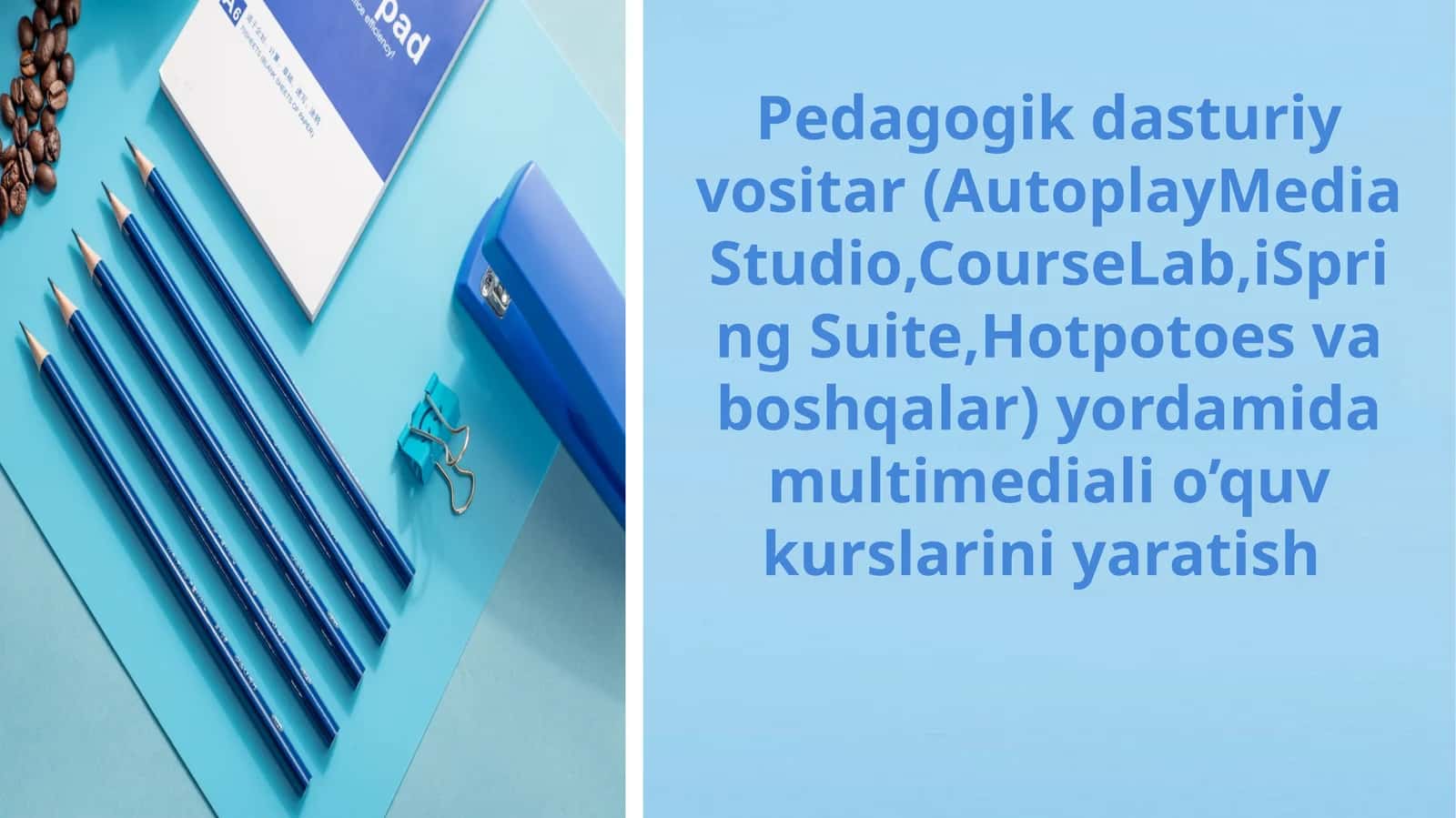 Pedagogik dasturiy vositar 1