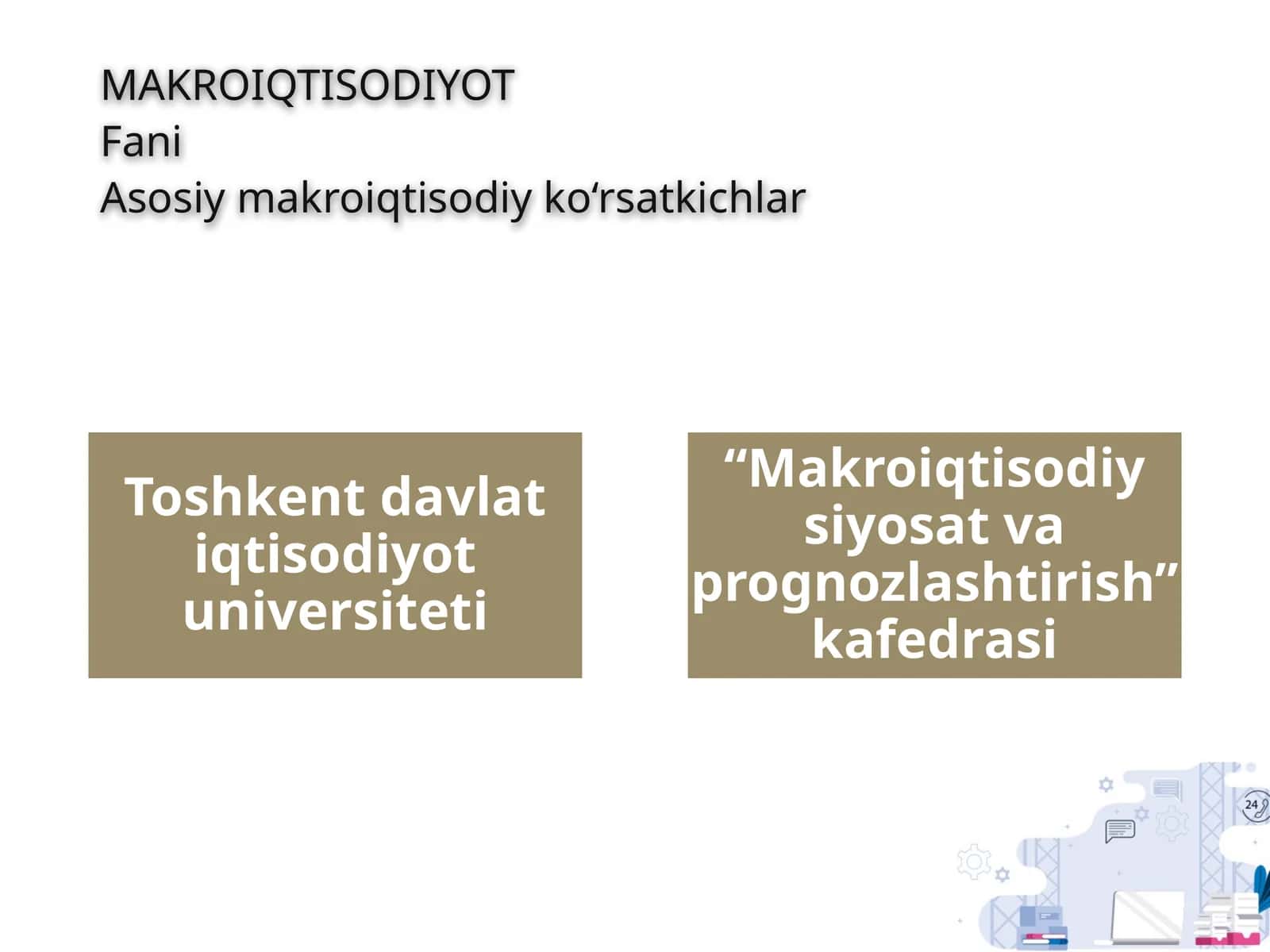 Asosiy makroiqtisodiy ko‘rsatkichlar 1