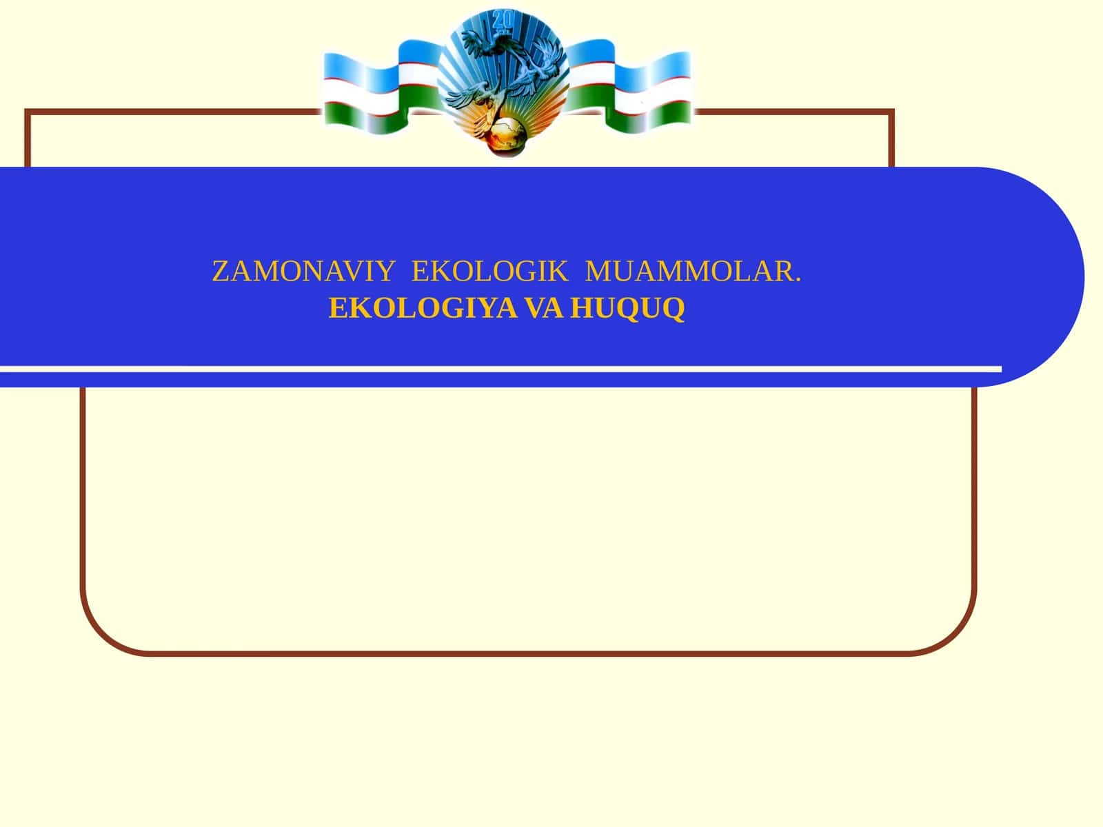 ZAMONAVIY EKOLOGIK MUAMMOLAR 1
