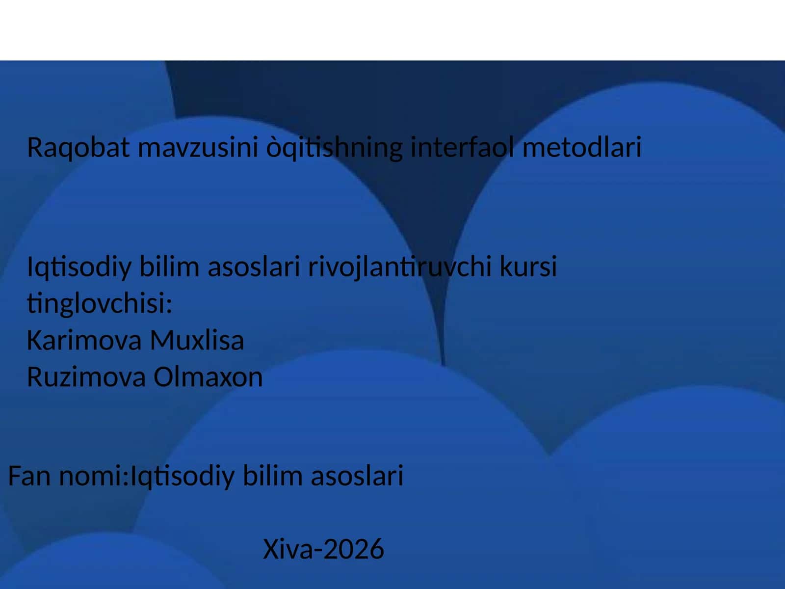 Raqobat mavzusini òqitishning interfaol metodlari 1