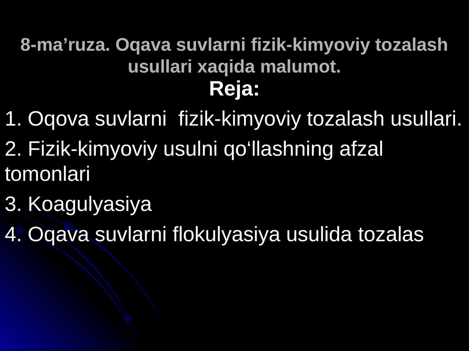 8-ma’ruza. Oqava suvlarni fizik-kimyoviy tozalash usullari xaqida malumot 1