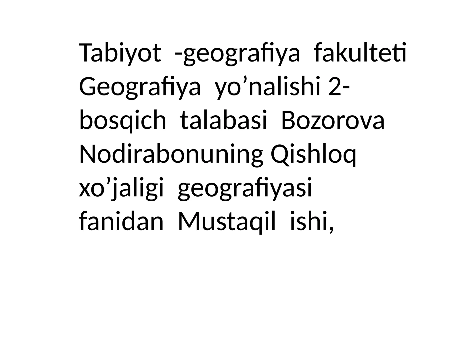 Qishloq xo‘jaligi geografiyasi fanining predmeti, maqsadi va vazifalari 1