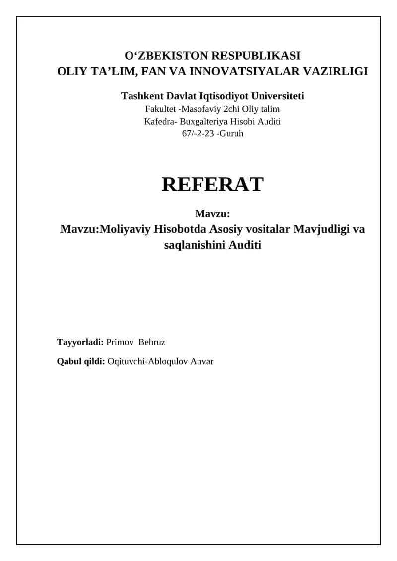 Moliyaviy Hisobotda Asosiy vositalar Mavjudligi va saqlanishini Auditi 1