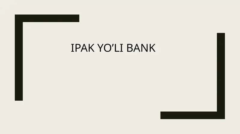 Ipak Yo'li Bank 1
