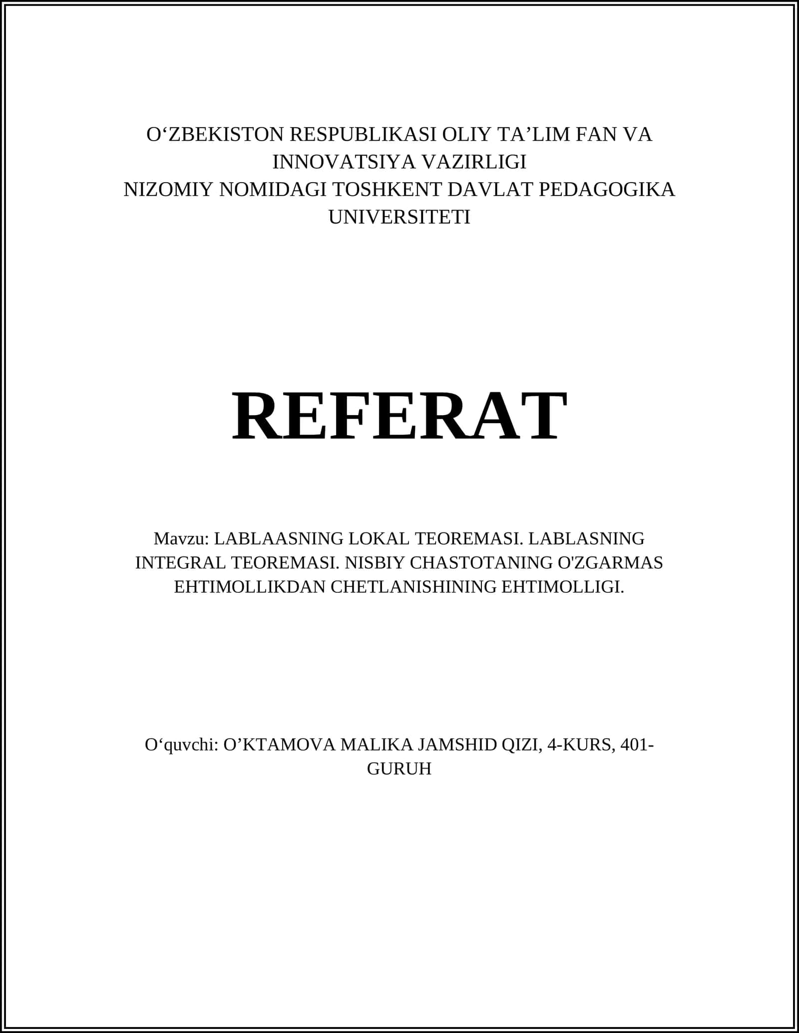 LABLAASNING LOKAL TEOREMASI. LABLASNING INTEGRAL TEOREMASI. NISBIY CHASTOTANING O'ZGARMAS EHTIMOLLIKDAN CHETLANISHINING EHTIMOLLIGI 1