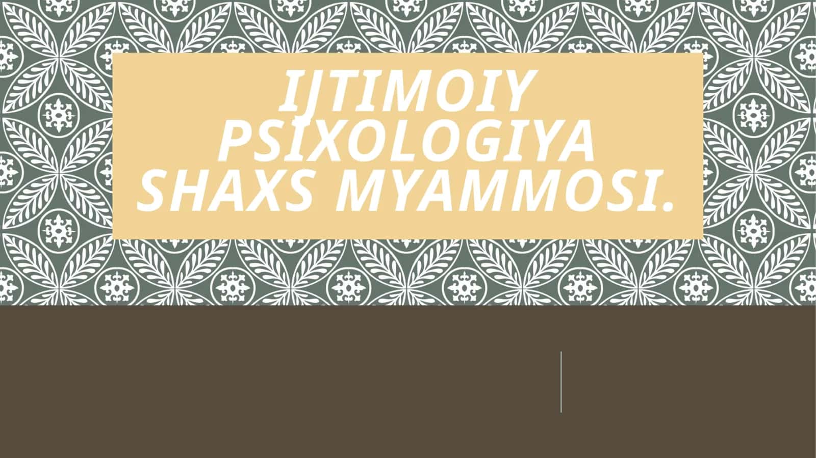 Ijtimoiypsiologiyasha shaxsni o'rganishning Ijtimoiy psixologiyasi uchun o'ziga xosligi 1