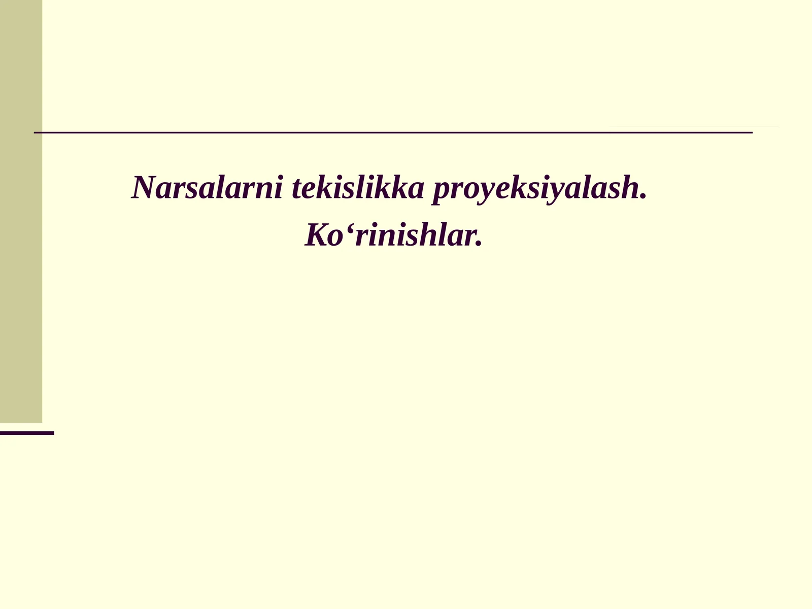 To‘g‘ri burchakli proyeksiya 1