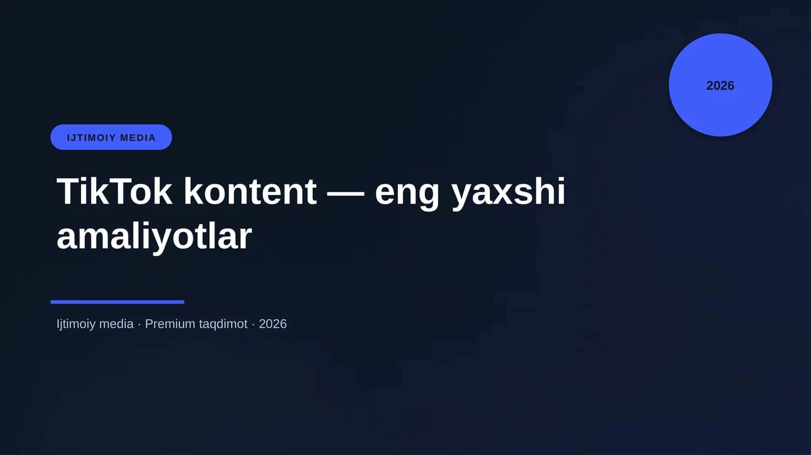 TikTok kontent — eng yaxshi amaliyotlar 1