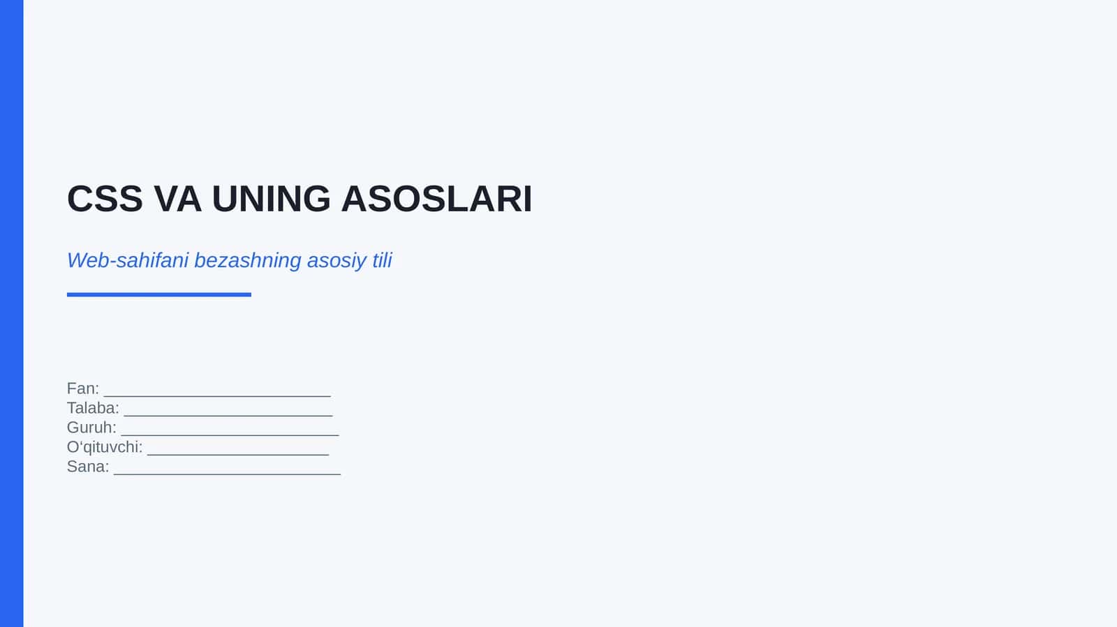 CSS VA UNING ASOSLARI 1