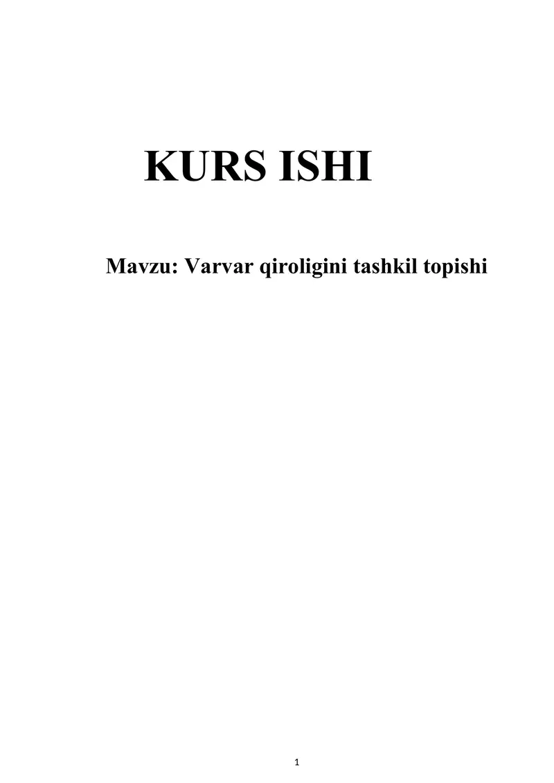 Varvar qiroligini tashkil topishi. 1