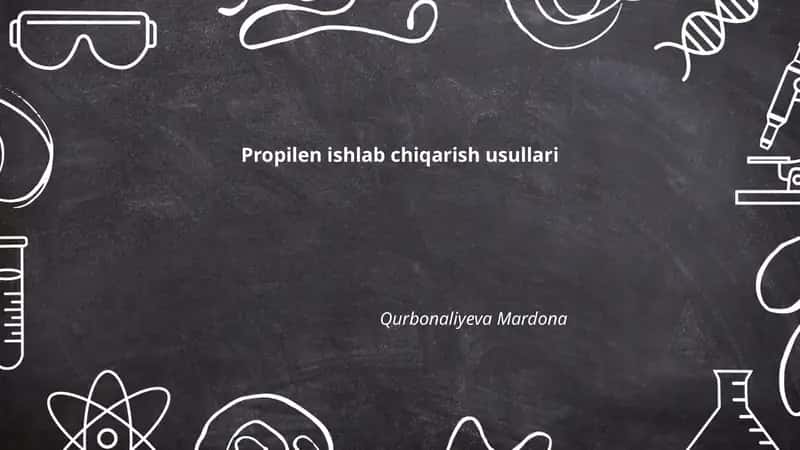Propilen ishlab chiqarish usullari 1