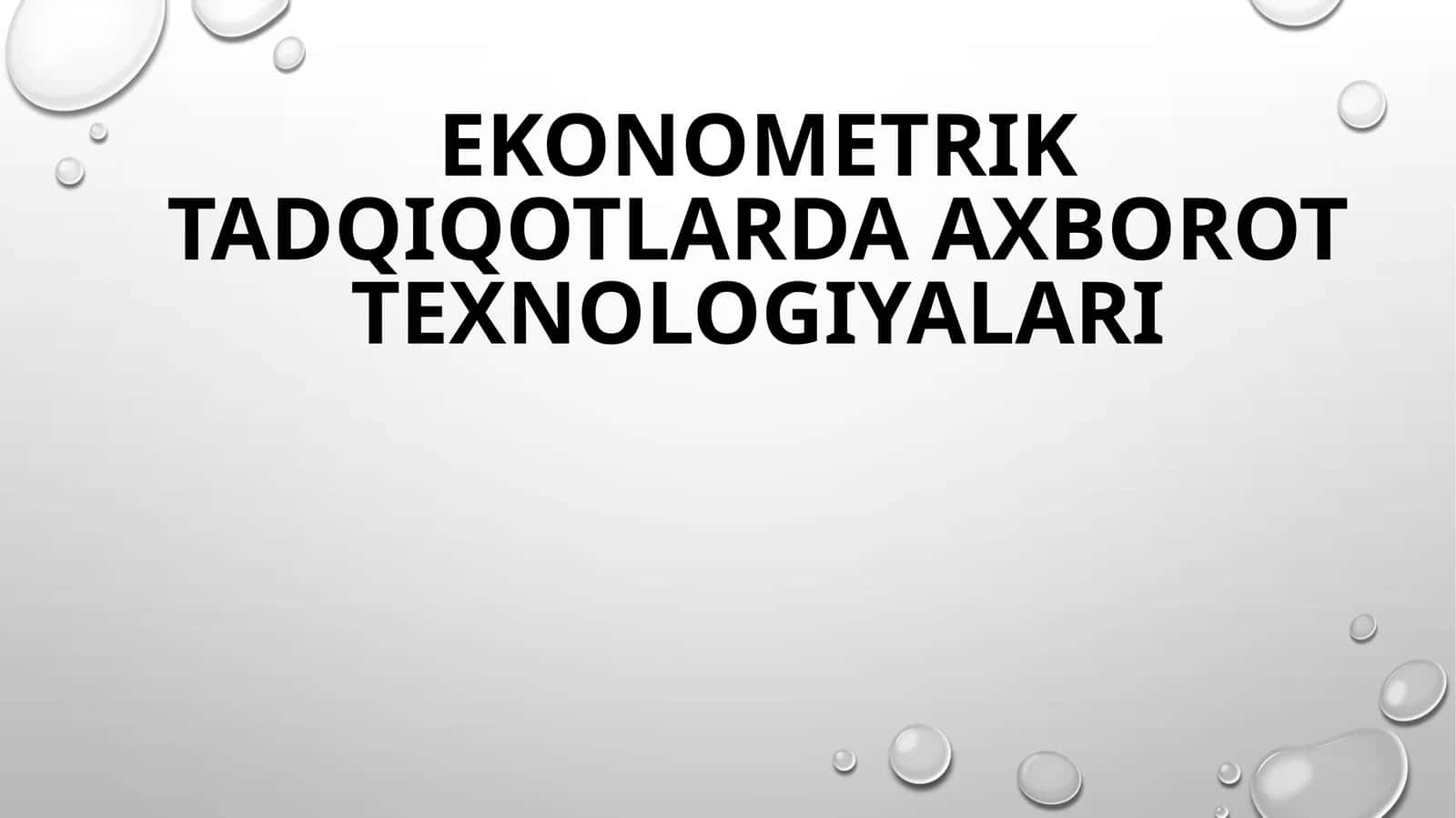 ekonometrik tadqiqotlarda axborot texnologiyalari 1