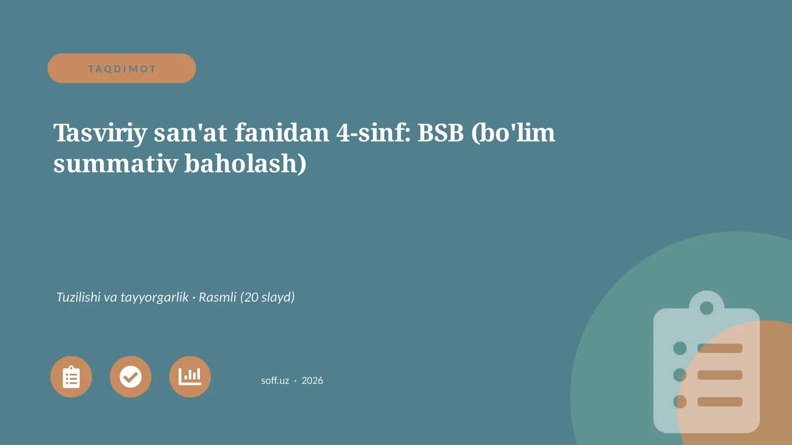 Tasviriy san'at fanidan 4-sinf: BSB (bo'lim summativ baholash) 1